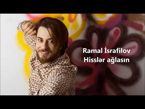 Ramal İsrafilov - Hisslər Ağlasın (Official Audio)