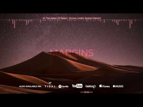 Chris Oblivion x Soundpass - At The Gates Of Desert (Active Limbic System Remix//From Margins)