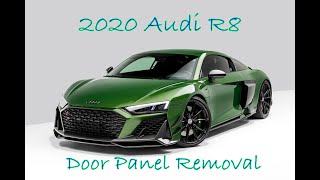 2020 Audi R8 (Green Sonoma Edition) Door Panel Removal