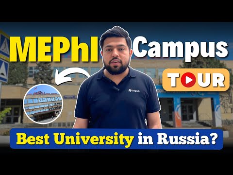 Inside MEPhI University | Full Campus Tour for MBBS in Russia 2025 | RussiaFeels
