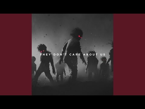 They Don't Care About Us