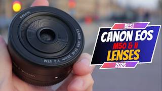 These Lenses Make Your Canon M50 / M50 II INSANELY Better – Don't Miss Out!