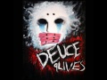 Deuce/9Lives - Ambitionz Az A Ridah 