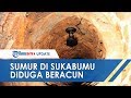 Ayah, Menantu, dan Tetangga di Sukabumi Tewas Sekaligus di Dalam Sumur yang Diduga Beracun Ayah, Menantu, dan Tetangga di Sukabumi Tewas Sekaligus di Dalam Sumur yang Diduga Beracun
