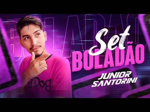 SET TECNO MELODY 2022 - JUNIOR SANTORINI - SET BOLADÃO 😠 | JUNHO 2022 - SÓ AS TOPS