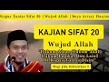 Kupas Tuntas Kajian Sifat 20 Tentang Wujud Allah Abuya Arrazy Hasyim