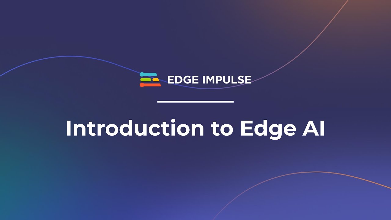 Introduction to Edge AI