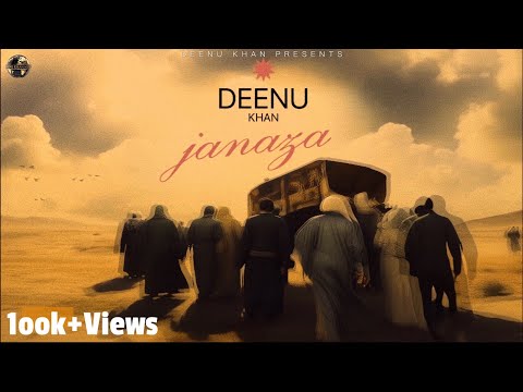 DEENU KHAN _ JANAZA (OFFICIAL AUDIO)27 November 2025