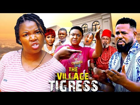 THE VILLAGE TIGRESS (LIZZY GOLD, EKENE UMENWA) 2025 LATEST NIGERIAN NOLLYWOOD MOVIE