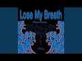 Lose My Breath (Feat. Charlie Puth) (Soft Garage Ver.)