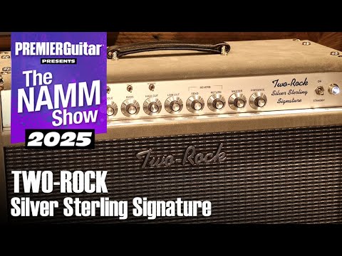 Two-Rock Silver Sterling Signature & TS1 + Divided by 13 JRT 9/15 Demos | NAMM 2025
