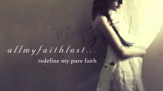 All My Faith Lost  -     Redefine Pure Faith ( 2014 )
