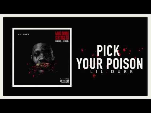 Lil Durk - Pick Your Poison (Official Audio)