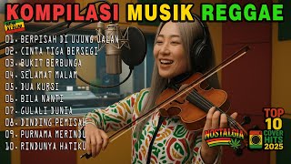 Download lagu Top Hits Spotify Indonesia 2025 Full Album Reggae 🎧🔥 Kumpulan Musik Cover SKA REGGAE Terbaru 2025 mp3