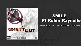 Starlito - SMILE feat. Robin Raynelle (Prod. by Cy Fyre x Orlando x Jupiter x Lord Quest)