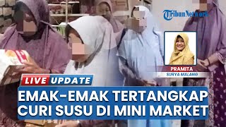 Video Emak-emak Tertangkap Basah Mencuri Viral, 2 Pelaku Nekat Ambil Susu di Minimarket Ponorogo