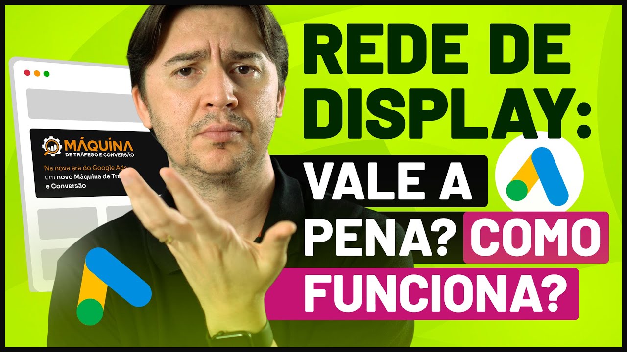 REDE DE DISPLAY GOOGLE ADS: O QUE É? COMO FUNCIONA? VALE A PENA ANUNCIAR?