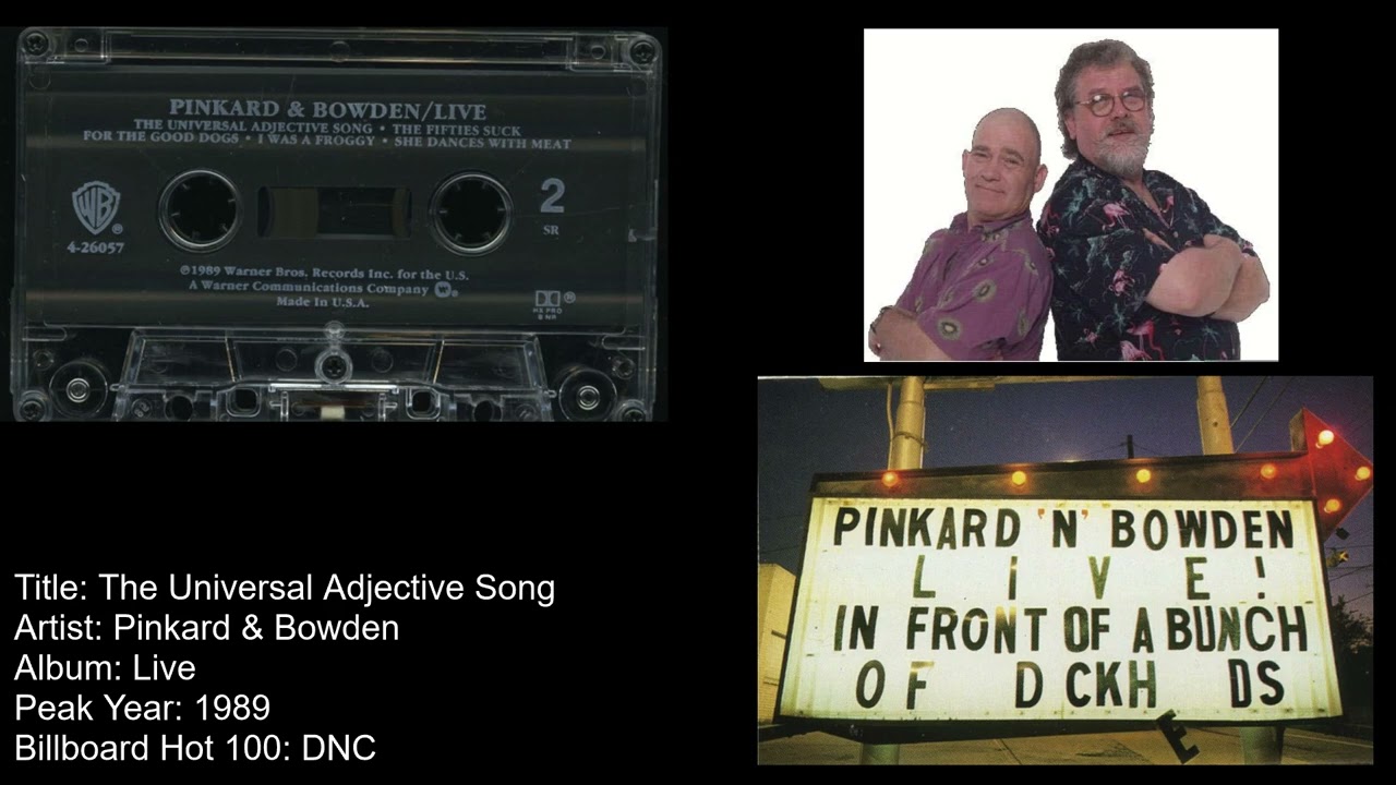 Pinkard & Bowden -The Universal Adjective Song (Explicit)