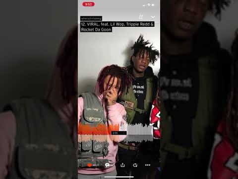 VIRAL BY CHRIS KING FT. Trippie Redd, Rocket Da Goon, and Lil Wop
