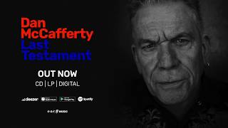 Dan McCafferty &quot;Last Testament&quot; The new album - OUT NOW