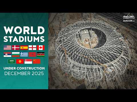 🌍 STADIUMS UNDER CONSTRUCTION (December 2025)