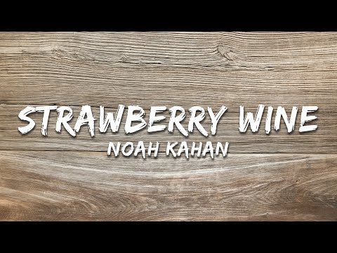 Noah Kahan - Strawberry Wine (Lyrics)