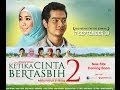 Ketika Cinta Bertasbih 2 Full