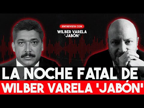 Así acabaron con Wilber Varela: La historia detrás del final de ALl4S “Jabón” | Julio Sánchez Cristo
