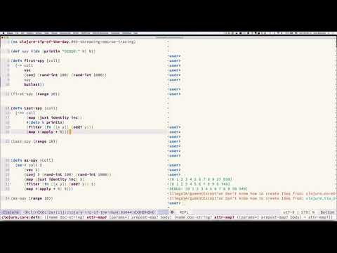 Clojure Tip of the Day - Episode 3: Threading macros tracing