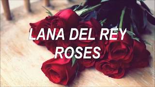 Lana Del Rey // Roses [Lyrics-Sub Español]