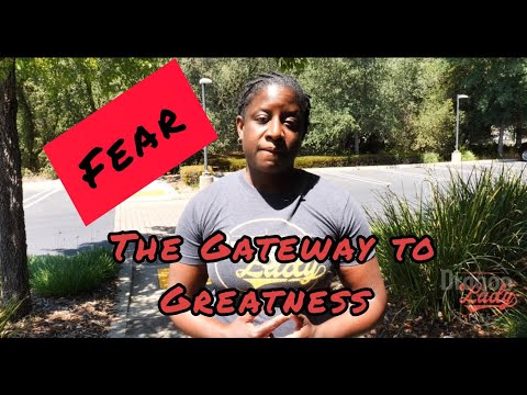 Fear: The Gateway to Greatness