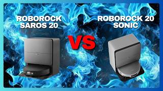 ROBOROCK SAROS 20 Vs 20 Sonic - Which Is Best For You?