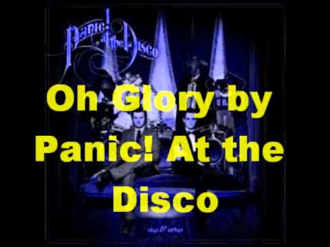 OH GLORY BY PANIC AT THE DISCO!! LYRICS IN DESCRIPTION
