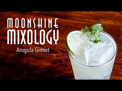 Moonshine Mixology - Arugula Gimlet