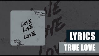 XXXTENTACION & YE - True Love (Lyrics)