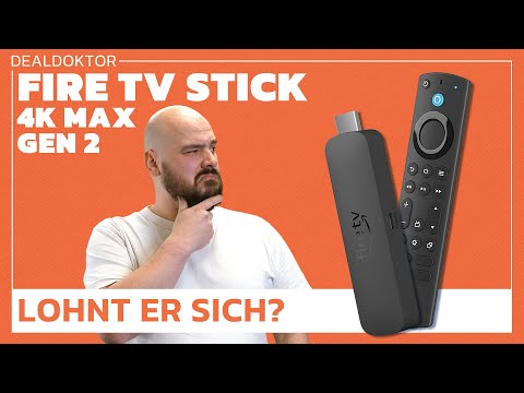 Fire TV Stick 4K Max 2 - Was Kann die neue Version?