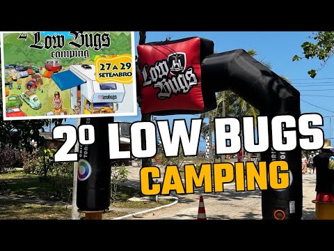 Evento Top!! 2º LOW BUGS CAMPING - Edição 2024!