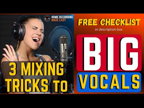 3 Secret Tricks To BIG Vocals | FREE Vocal Mixing Checklist | Mix Tip Tuesday Episode #23