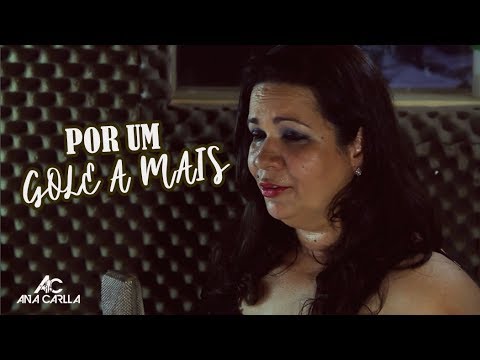 Por Um Gole a Mais - Bruno e Marrone ( Cover Ana Carlla )