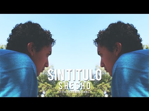 Shesho - Sin título [Prod. BeatMachinne]