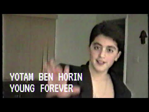 Yotam Ben Horin (feat. Jim Adkins) -- "Young Forever" (Official Music Video)