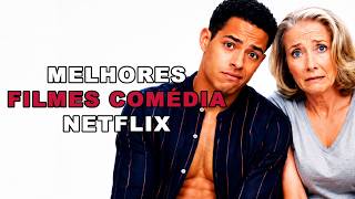 😂10 MELHORES FILMES DE COMÉDIA NA NETFLIX, segundo a CRÍTICA