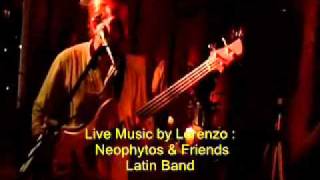 Live in Barrios   :  Lorenzo, Neophytos & Friends, LATIN BAND