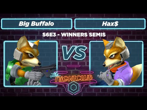 The Nightclub S6E3: Hax$ vs Big Buffalo - Winners Semis SSBM