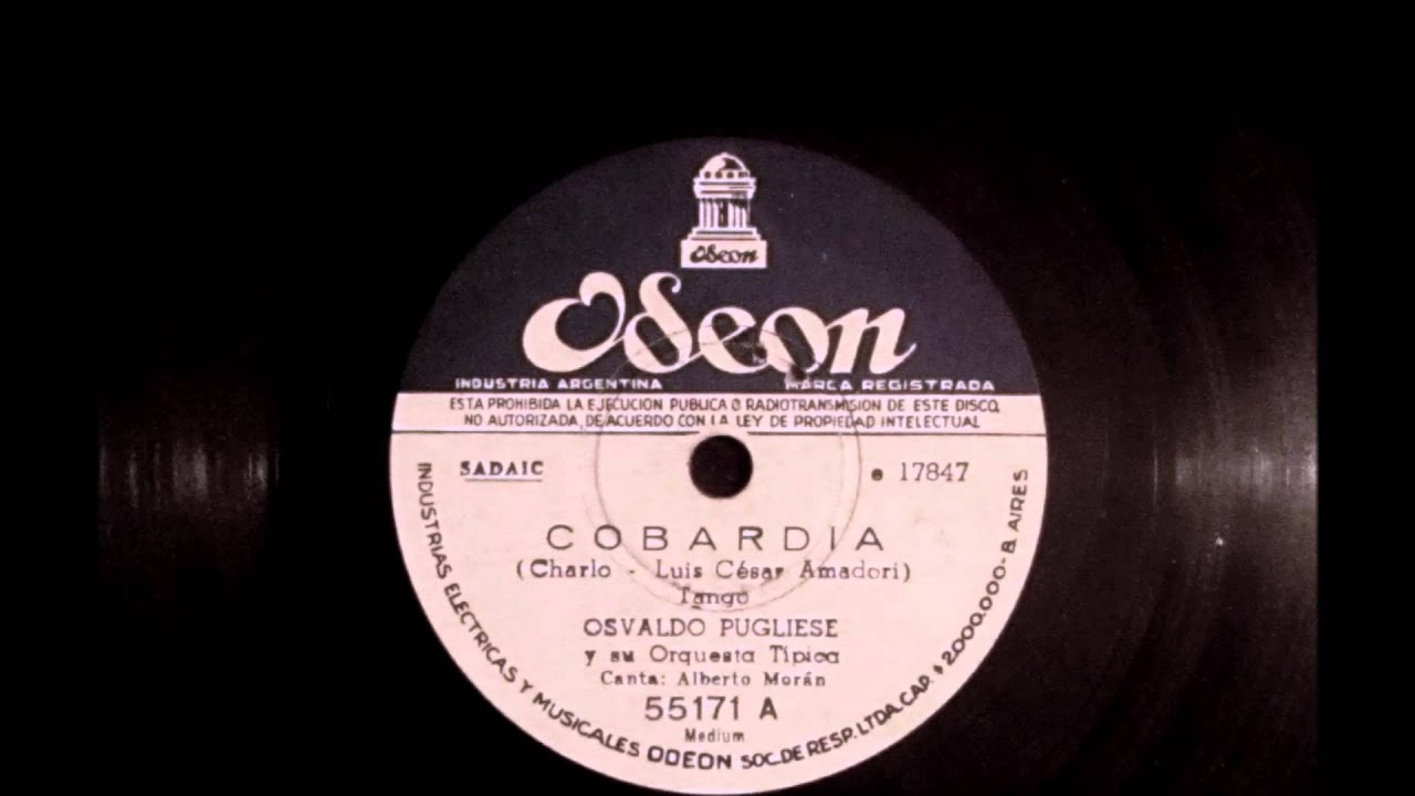 Osvaldo Pugliese - Alberto Morán - Cobardía - Tango