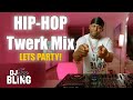 Hip Hop Twerk Party Mix 2025