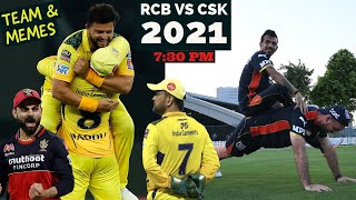 RCB VS CSK 2021 | CSK VS RCB TEAM AND MEMES