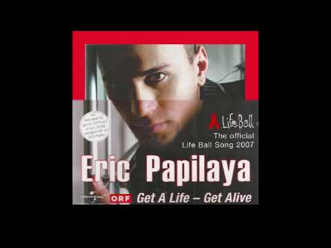 2007 Eric Papilaya - Get A Life-Get Alive