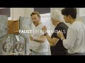 Faust | In Rehearsals