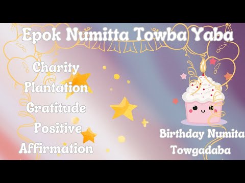 Birthday Special 💕🍀Epok Numitta Towgadaba Towroidaba Khara🍀💕Simple Tips For Birthday🍀💕